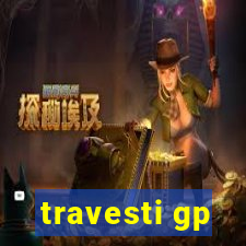 travesti gp